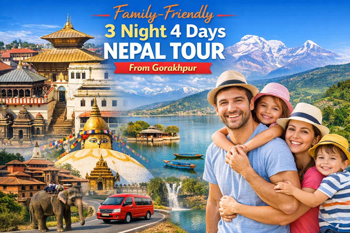 Family-Friendly 3 Night 4 Days Nepal Tour from Gorakhpur