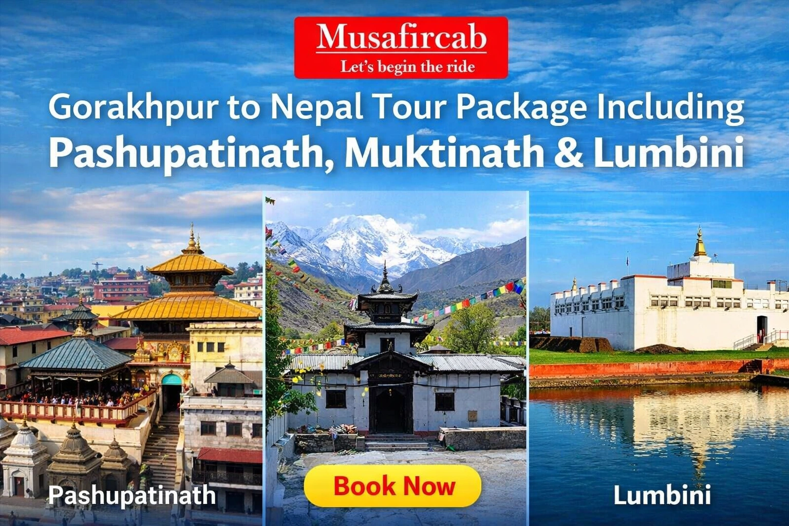 Gorakhpur to Nepal Tour Package Including Pashupatinath, Muktinath & Lumbini