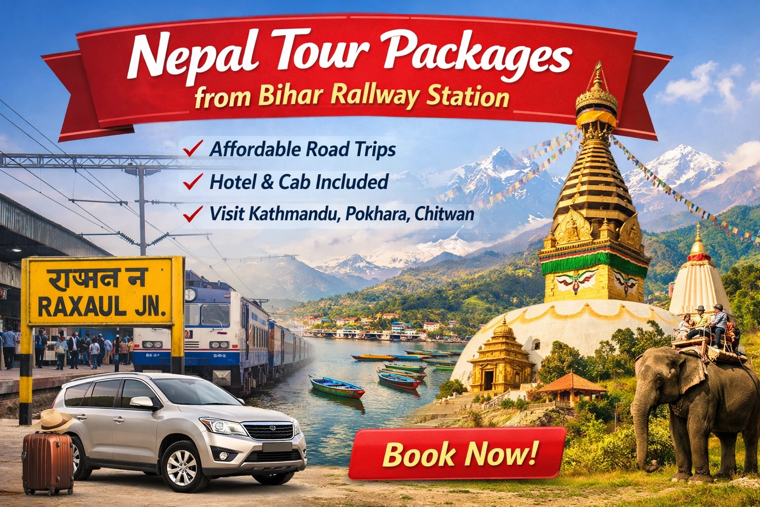 Nepal Tour Package Near Railway Station from Bihar – Affordable Road Trips with Hotel & Cab