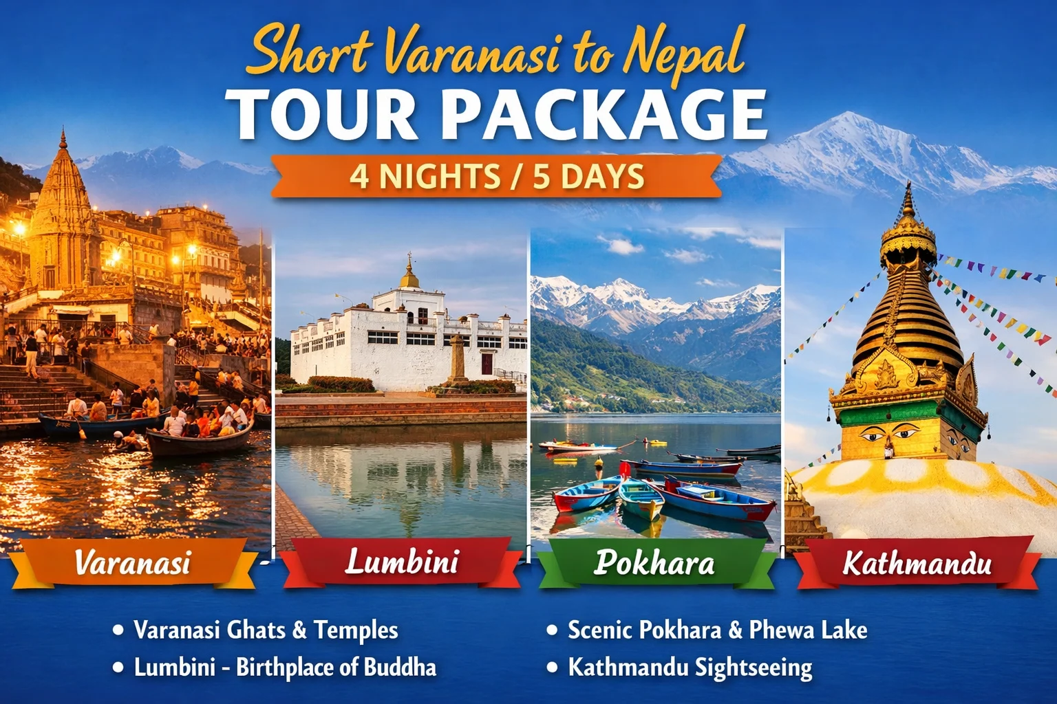 Short Varanasi to Nepal Tour Package 4 Nights 5 Days – Quick Travel Plan